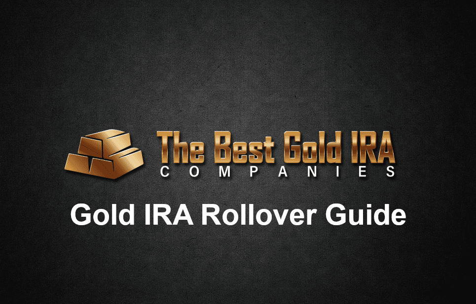 Gold IRA Rollover Guide